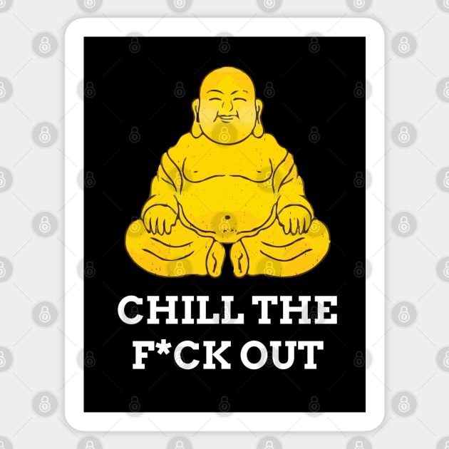 Chill the F*ck out Sticker by BodinStreet